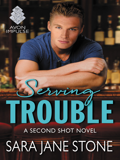 Title details for Serving Trouble by Sara Jane Stone - Available